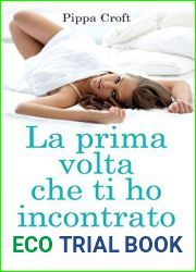 La prima volta che ti ho incontrato (Blue Trilogy, #1)