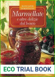 Marmellate e altre delizie dal bosco