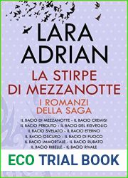 La stirpe di mezzanotte - I romanzi della saga