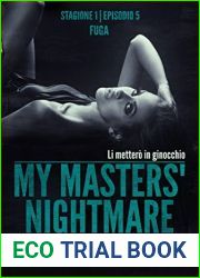 My Masters| Nightmare Stagione 1, Episodio 5 and quot;Fuga and quot;