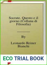 Socrate. Questo e il giorno (Collana di Filosofia)