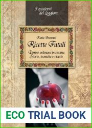 Ricette fatali. Donne velenose in cucina