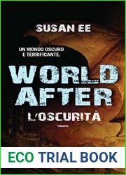World After. L|oscurita (Penryn and the End of Days #2)