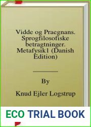 Vidde og Praegnans. Sprogfilosofiske betragtninger. Metafysik1 (Danish Edition)