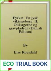 Fyrkat: En jysk vikingeborg. II. Oldsagerne og gravpladsen (Danish Edition)