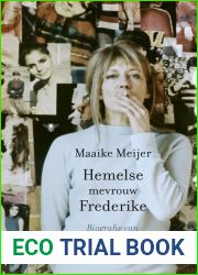 Hemelse mevrouw Frederike : biografie van F. Harmsen van Beek [1927-2009]
