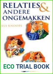 Relaties en andere ongemakken (Dutch Edition)