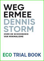 Weg ermee Over de schoonheid van minimalisme (Dutch Edition)