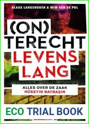 (On)terecht levenslang - Alles over de zaak Huseyin Baybasin