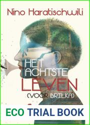 Het achtste leven (voor Brilka)