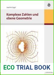 Komplexe Zahlen und ebene Geometrie (German Edition)