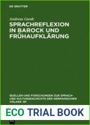 Sprachreflexion in Barock und Fruhaufklarung. Entwurfe von Bohme bis Leibniz