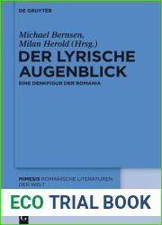 Der lyrische Augenblick: Eine Denkfigur der Romania