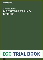 Machtstaat und Utopie: Vom Streit um die Damonie der Macht seit Machiavelli und Morus (German Edition)