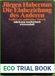 Die Einbeziehung des Anderen. Studien zur plitischen Theorie