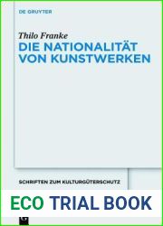 Die Nationalitat von Kunstwerken (Schriften zum Kulturguterschutz Cultural Property Studies) (German Edition)
