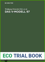 Das V-Modell 97: Der Standard F?r Die Entwicklung Von It-Systemen Mit Anleitung F?r Den Praxiseinsatz