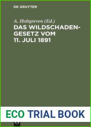 Das Wildschadengesetz Vom 11. Juli 1891