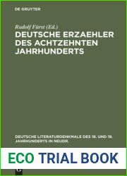 Deutsche Erzaehler des achtzehnten Jahrhunderts