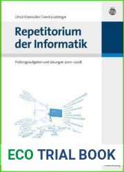 Repetitorium der Informatik: Prufungsaufgaben und Losungen 2001 - 2008 (German Edition)