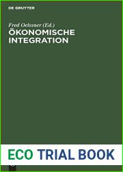 Okonomische Integration: Beitrage der DDR-Teilnehmer zum IV. Weltkongress der Okonomen (German Edition)