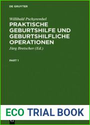 Praktische Geburtshilfe und geburtshilfliche Operationen (German Edition)