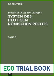 System des heutigen romischen Rechts : Band 5