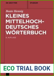 Kleines Mittelhochdeutsches Worterbuch (De Gruyter Studium) (German Edition) by Beate Hennig (2014-05-26)