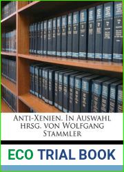 Anti-Xenien. in Auswahl Hrsg. Von Wolfgang Stammler (English and German Edition)
