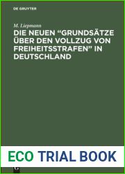 Die neuen Grundsatze uber den Vollzug von Freiheitsstrafen in Deutschland