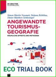 Angewandte Tourismusgeografie: Raumliche Effekte und Methoden (De Gruyter Studium) (German Edition)