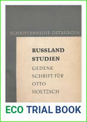 Russland-Studien : Gedenkschrift fur Otto Hoetzsch Aufsatze seiner Schu?ler anlasslich des 80. Jahrestages seiner Geburt und des 10. Jahrestages seines Todes