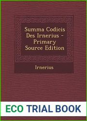 Summa Codicis Des Irnerius - Primary Source Edition (German Edition)