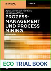 Prozessmanagement und Process-Mining: Grundlagen (De Gruyter Studium) (German Edition)
