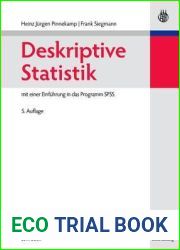 Deskriptive Statistik: Mit Einer Einf?hrung in Das Programm SPSS