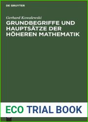 Grundbegriffe und Hauptsatze der hoheren Mathematik: Insbesondere fur Ingenieure und Naturforscher (German Edition)