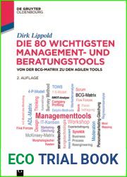 Die 80 wichtigsten Management- und Beratungstools: Von der BCG-Matrix zu den agilen Tools (De Gruyter Studium) (German Edition)
