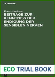 Beitrage zur Kenntniss der Endigung der sensiblen Nerven: Inaugural-Dissertation der Medicinischen Facultat zu Strassburg i. E. (German Edition)