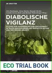 Diabolische Vigilanz: Studien zur Inszenierung von Wachsamkeit in Teufelserzahlungen des Spatmittelalters und der Fruhen Neuzeit (Vigilanzkulturen Cultures of Vigilance, 2) (German Edition)