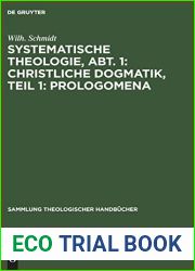 Systematische Theologie, Abt. 1: Christliche Dogmatik, Teil 1: Prologomena (Sammlung theologischer Handbucher, 4) (German Edition)
