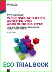 Wissenschaftliches Arbeiten von Abbildung bis Zitat: Lehr- und Ubungsbuch fur Bachelor, Master und Promotion (De Gruyter Studium) (German Edition)