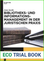 Bibliotheks- und Informationsmanagement in der juristischen Praxis