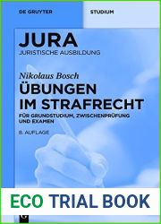 Ubungen im Strafrecht: Fur Grundstudium, Zwischenprufung und Examen (De Gruyter Studium) (German Edition)