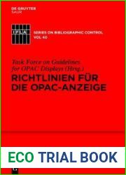 Richtlinien fur die OPAC-Anzeige (IFLA Series on Bibliographic Control, 40) (German Edition)