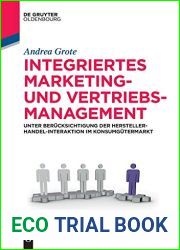 Integriertes Marketing- und Vertriebsmanagement: Unter Berucksichtigung der Hersteller-Handel-Interaktion im Konsumgutermarkt (De Gruyter Studium) (German Edition)