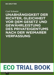 Unabhangigkeit der Richter, Gleichheit vor dem Gesetz und Gewahrleistung des Privateigentums nach der Weimarer Verfassung