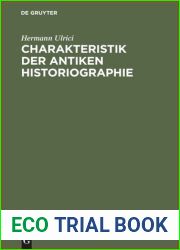 Charakteristik der antiken Historiographie. (German Edition)