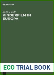Kinderfilm in Europa: Darstellung der Geschichte, Struktur und Funktion des Spielfilmschaffens fur Kinder in der Bundesrepublik Deutschland, CSSR, … und Grossbritannien 1945-1965 (German Edition