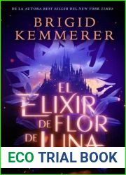 El Elixir de Flor de Luna (Desafia la noche, #1)