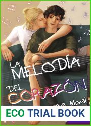 La melodia del corazon (Spanish Edition)